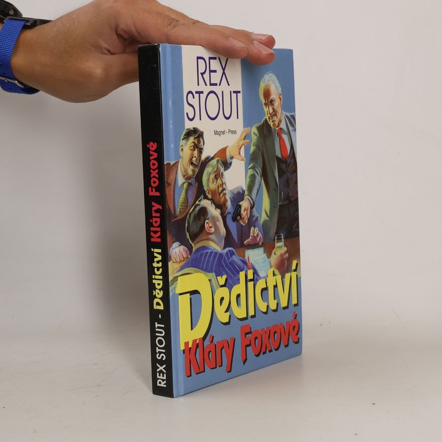 Rex Stout Dědictví Kláry Foxové
