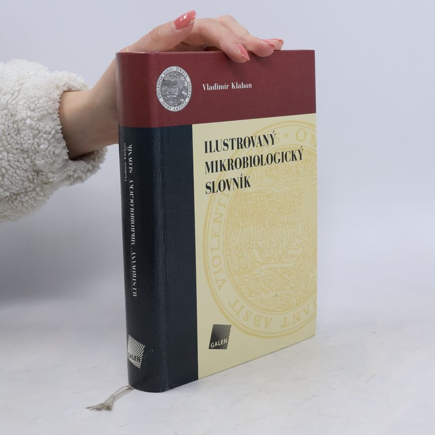 Vladimír Klaban Ilustrovaný mikrobiologický slovník
