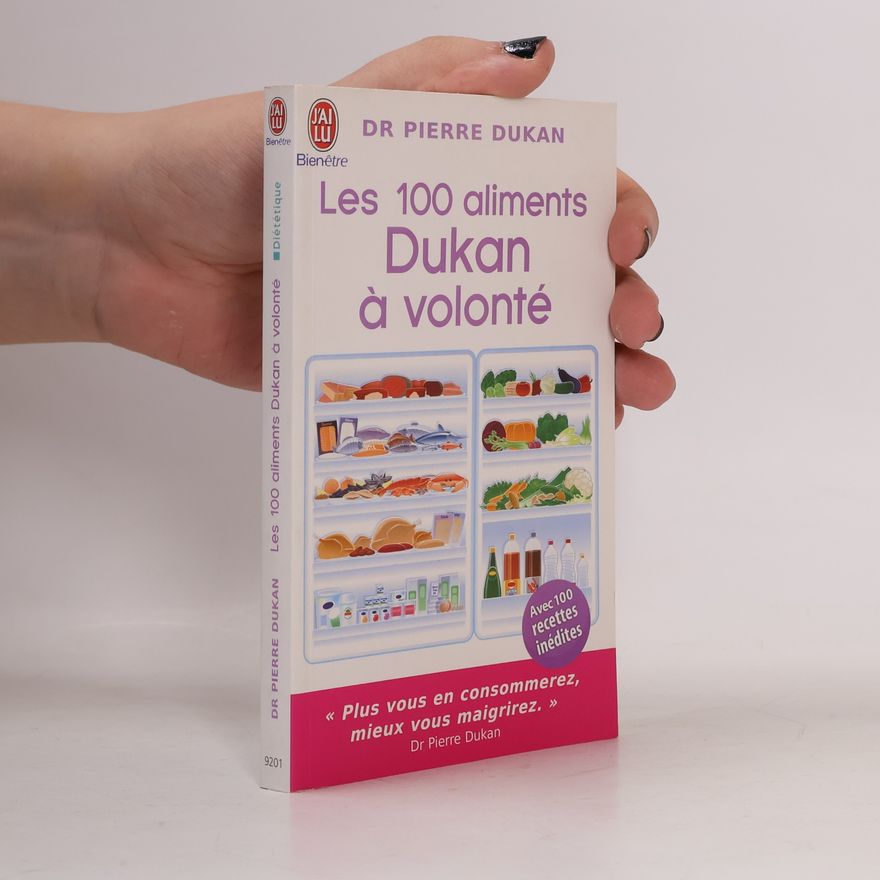 Pierre Dukan Les 100 Aliments Dukan a Volonte