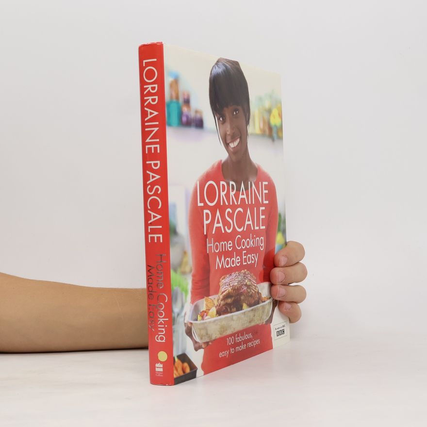 Lorraine Pascale Home Cooking Made Easy