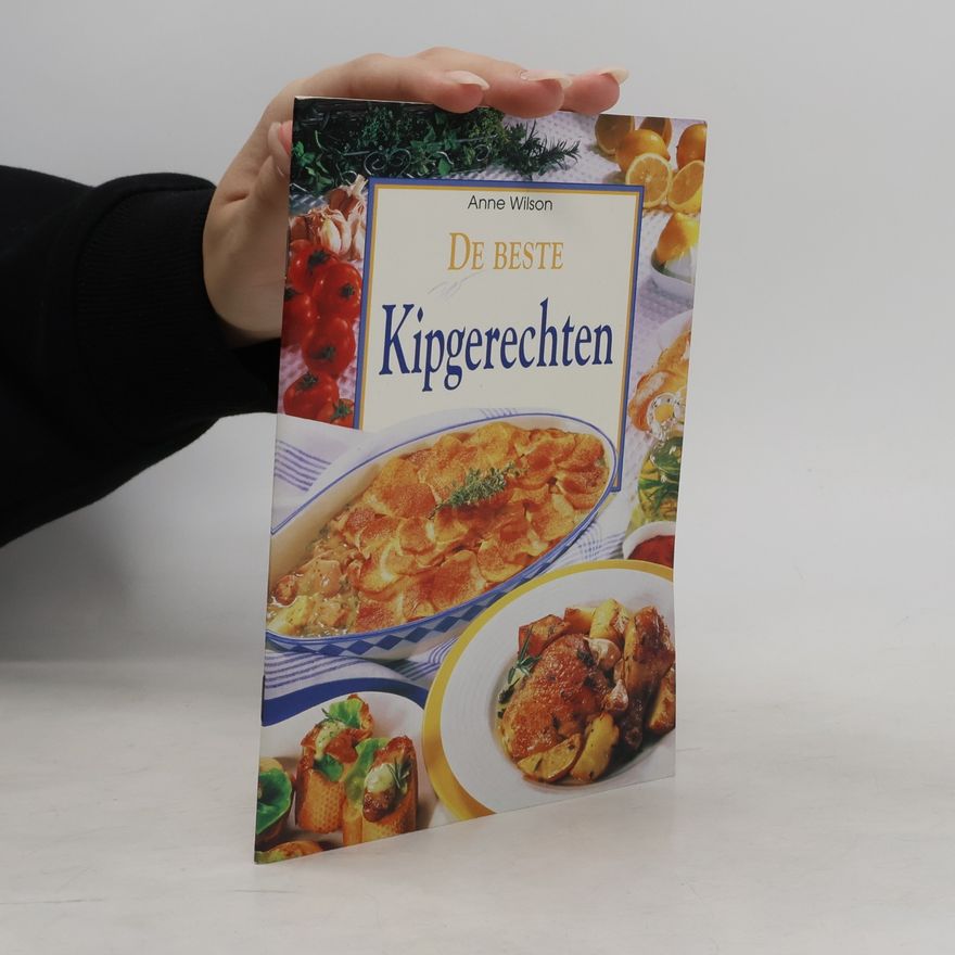 Anne Wilson De beste kipgerechten
