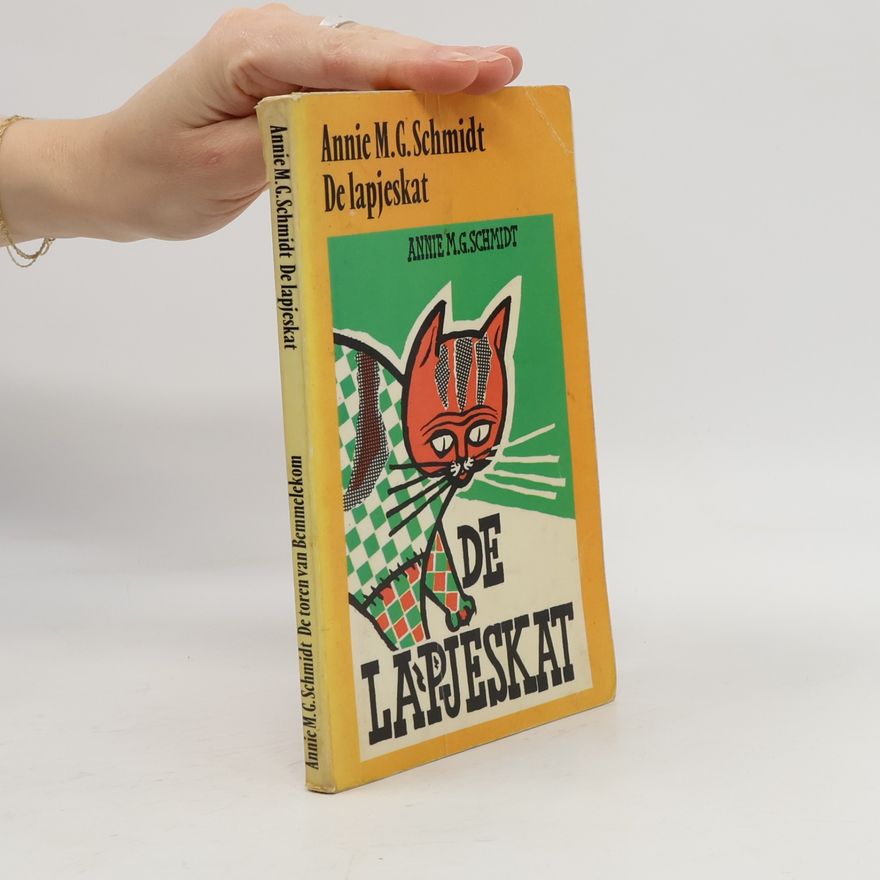 Annie M. G. Schmidt De toren van Bemmelekom/De lapjeskat