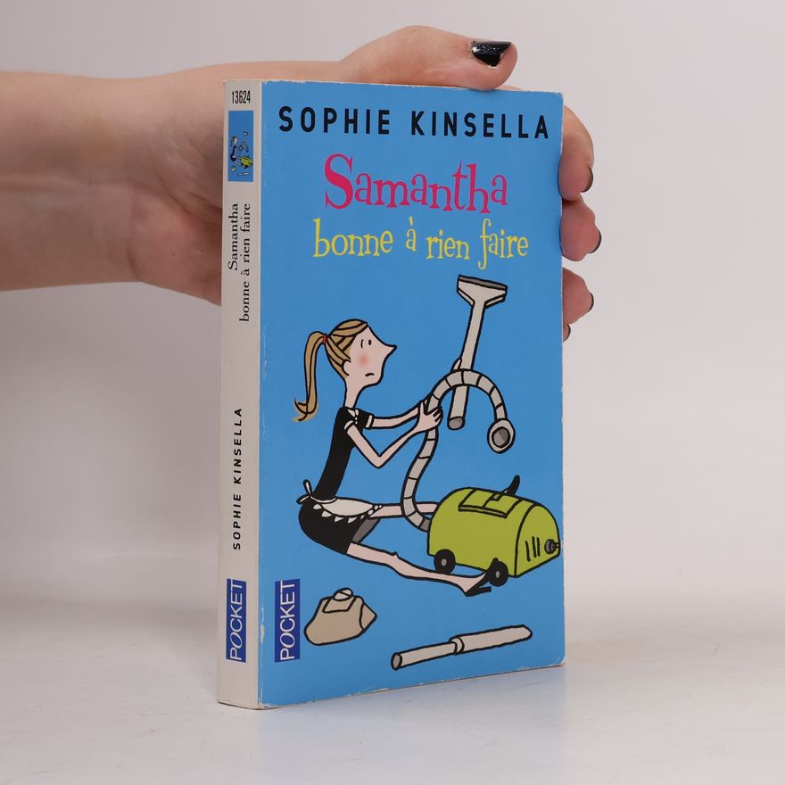 Sophie Kinsella Samantha, bonne à rien faire
