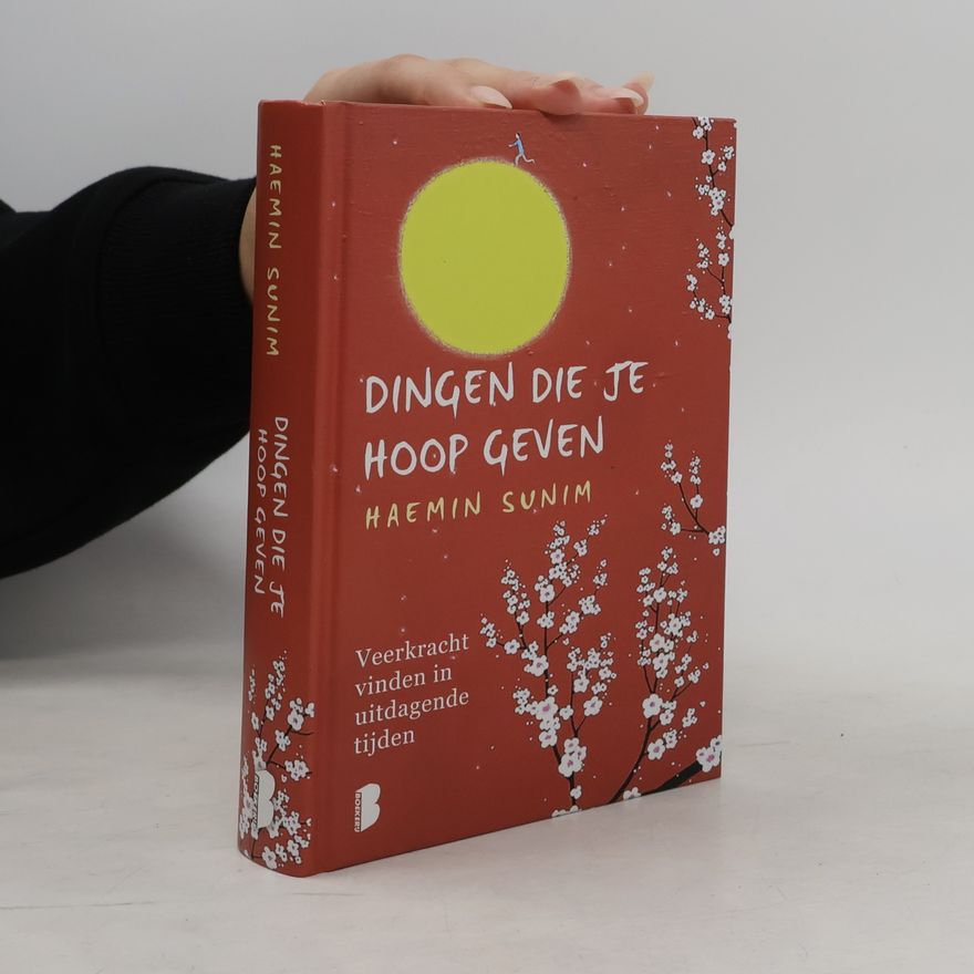 Haenim Sunim Dingen die je hoop geven