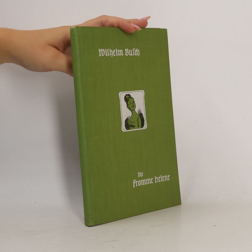 Wilhelm Busch Die fromme Helene