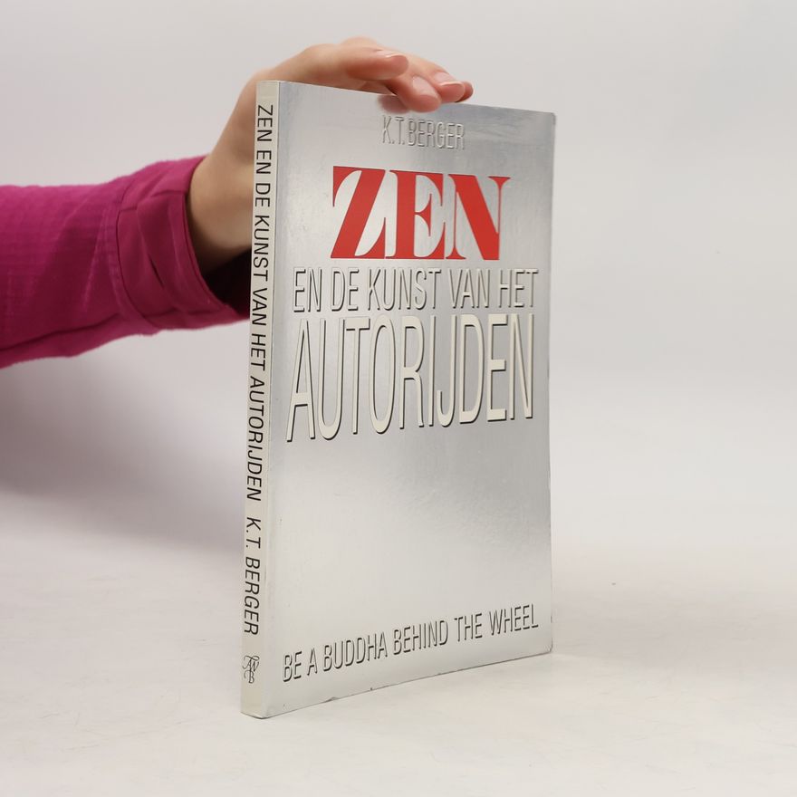P. T. H. Rijk Zen en de kunst van het autorijden
