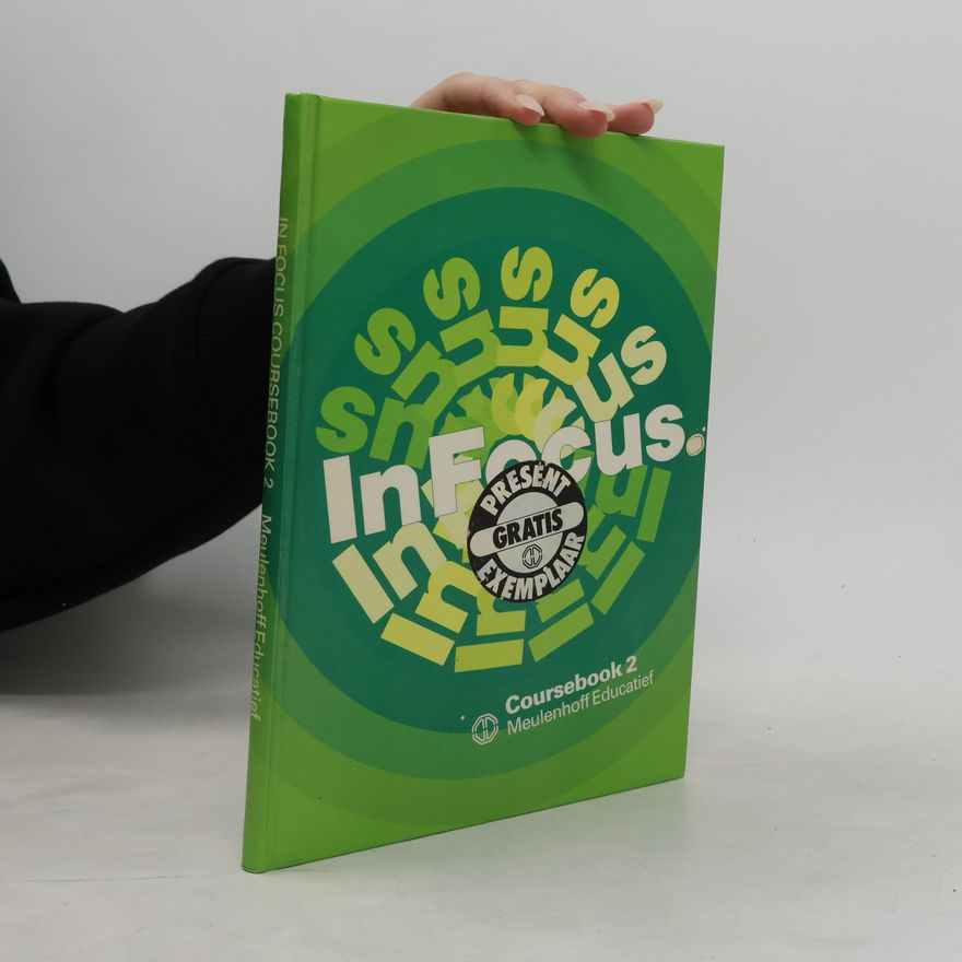 Louella Gerritsen-van Bakel InFocus Coursebook 2