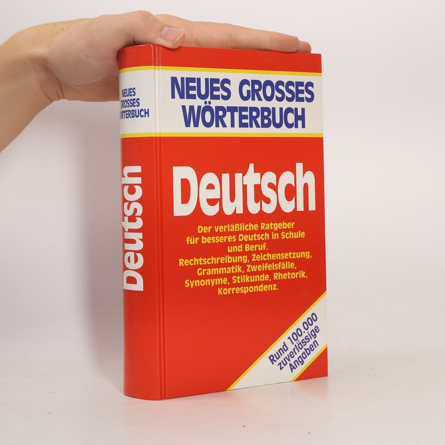 Autorenkollektiv Deutsch: Neues grosses Wörterbuch