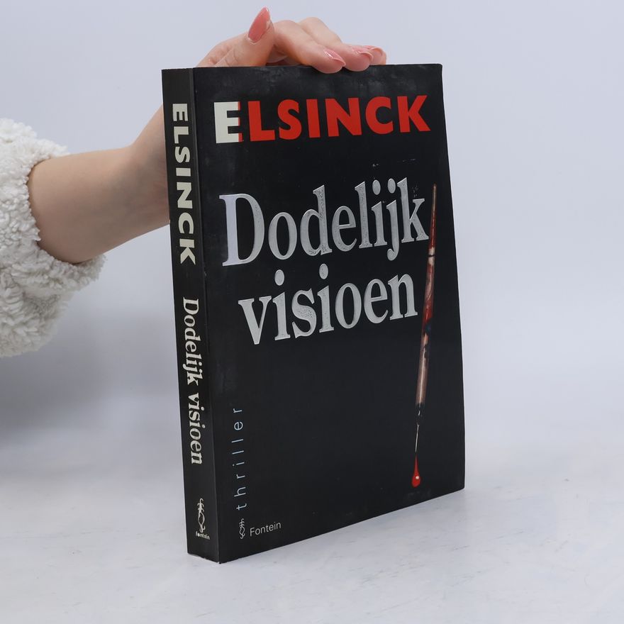 Elsinck Dodelijk Visioen