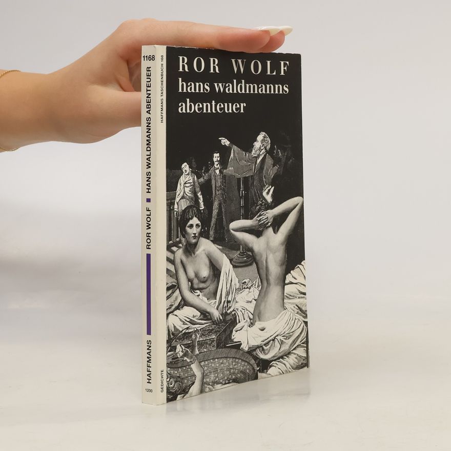 Ror Wolf Hans Waldmanns Abenteuer
