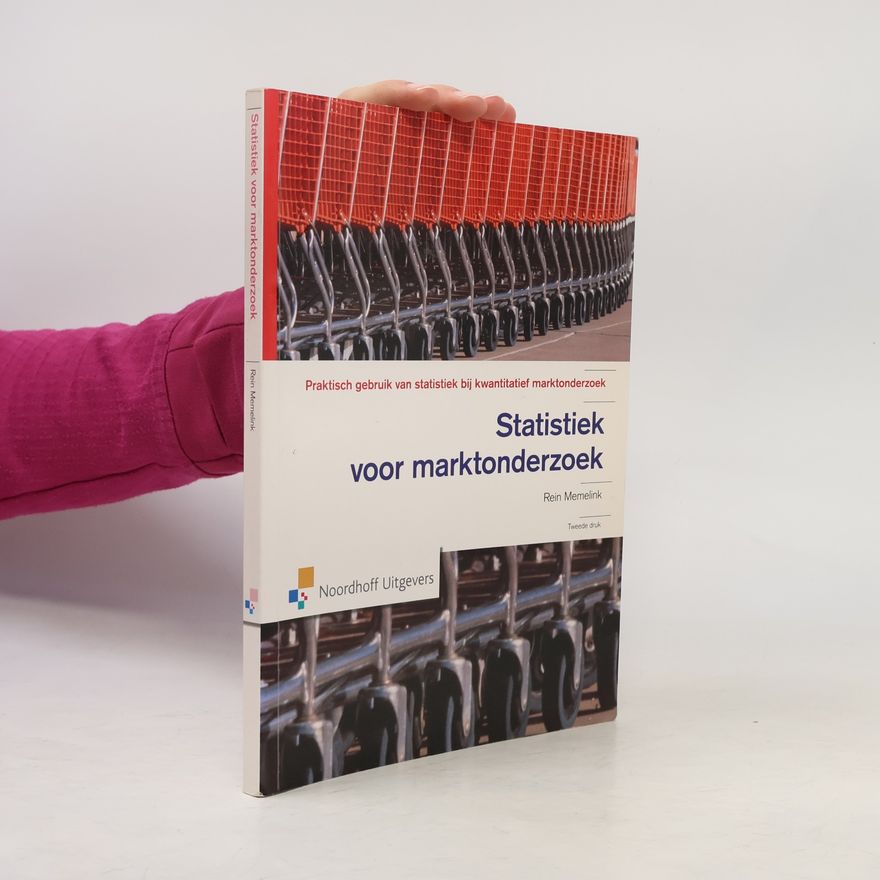 Memelink, Rein Statistiek voor Marktonderzoek: praktisch gebruik van statistiek bij kwantitatief marktonderzoek