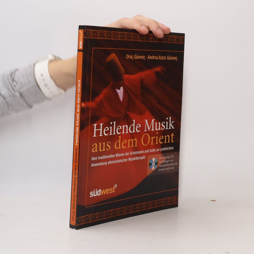 Autorenkollektiv Heilende Musik aus dem Orient