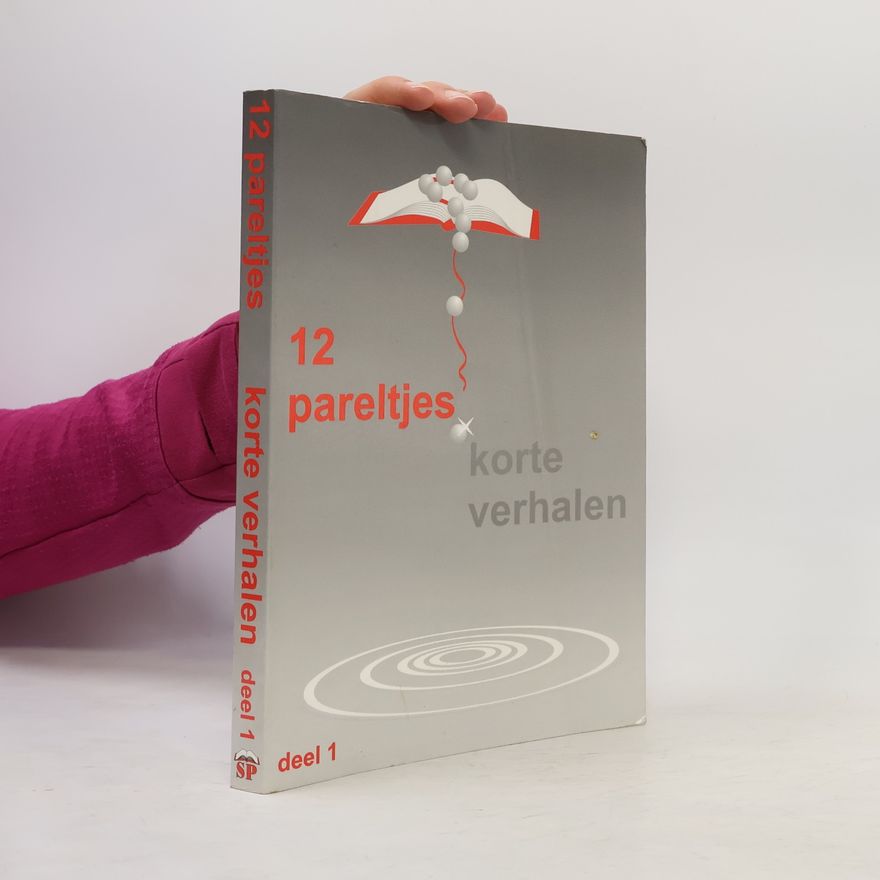 Emielt. Snellen van Vollenhoven 12 pareltjes: Korte verhalen 1