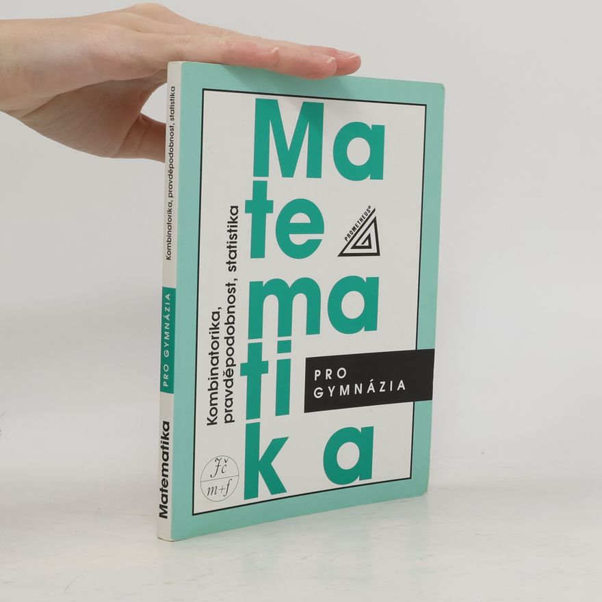 Emil Calda Matematika pro gymnázia. Kombinatorika, pravděpodobnost, statistika