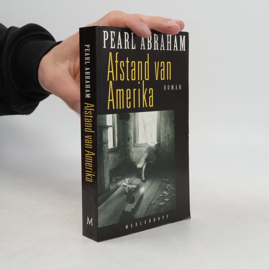 Pearl Abraham Afstand van Amerika