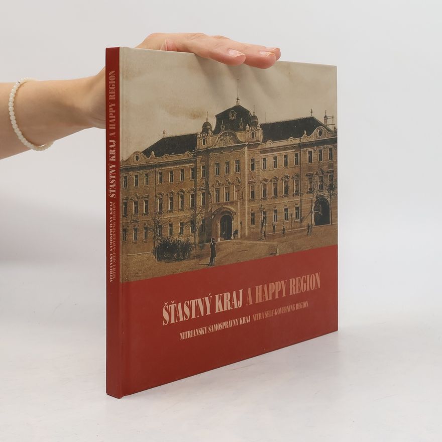 Autorenkollektiv Šťastný kraj: Nitrianksy samosprávny kraj