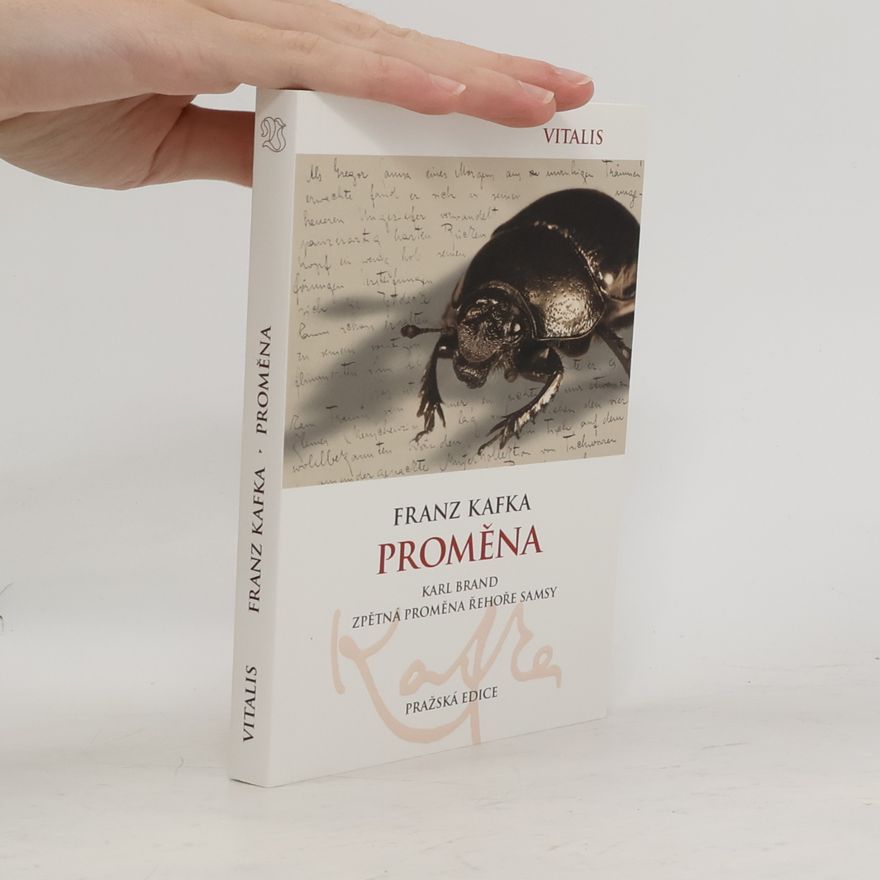 Karl Brand Pražská edice: Proměna