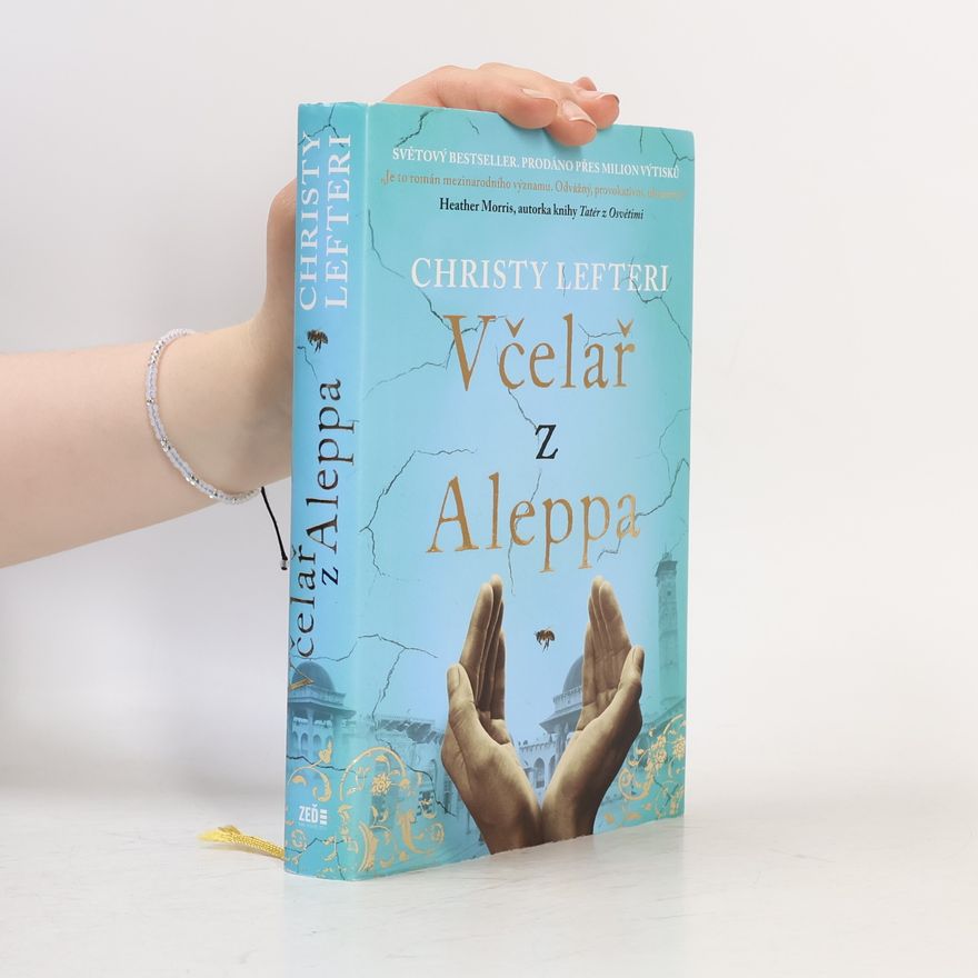 Christy Lefteri Včelař z Aleppa