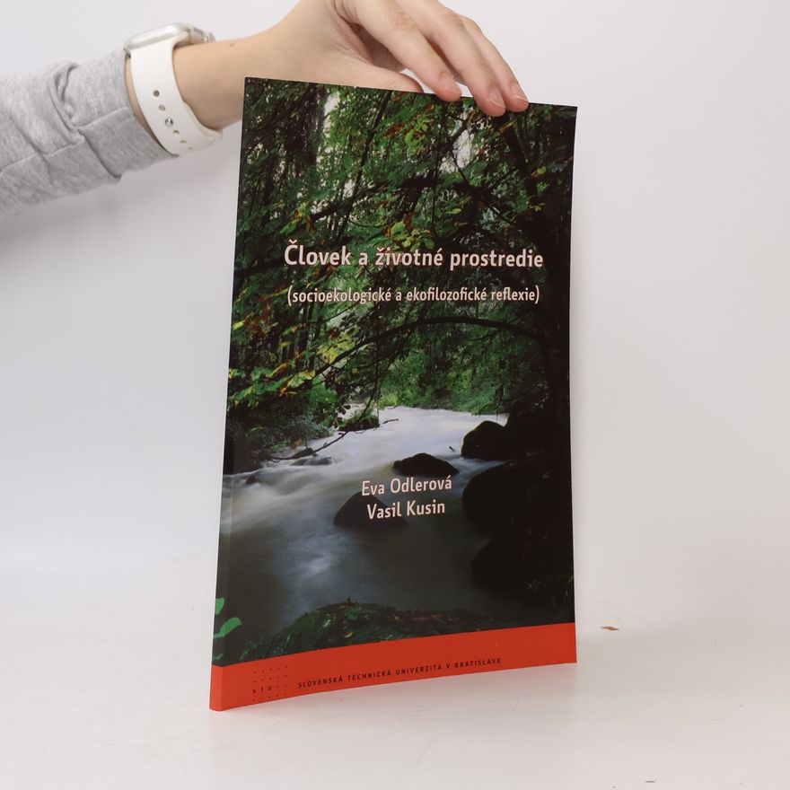 Vasiľ Kusin Človek a životné prostredie