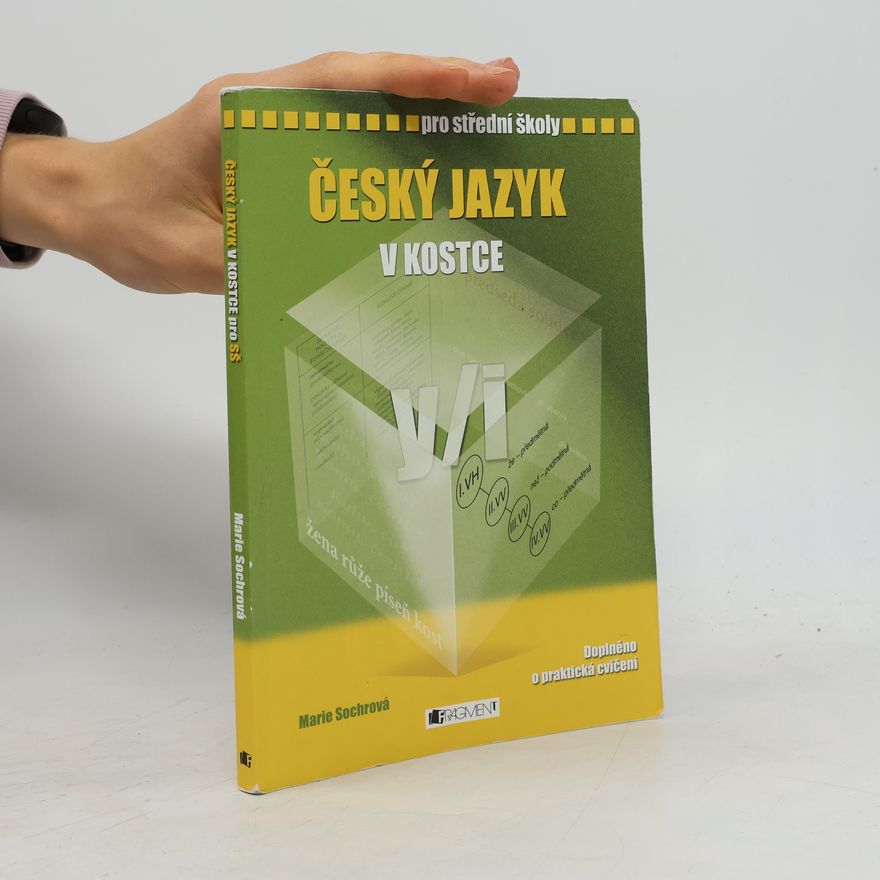 Marie Sochrová Český jazyk v kostce : pro střední školy