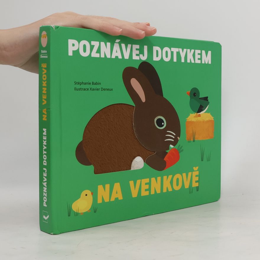 Stéphanie Babin Poznávej dotykem - Na venkově