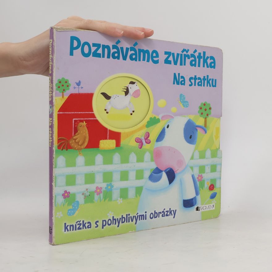 Kolektív autorov Poznáváme zvířátka: Na statku