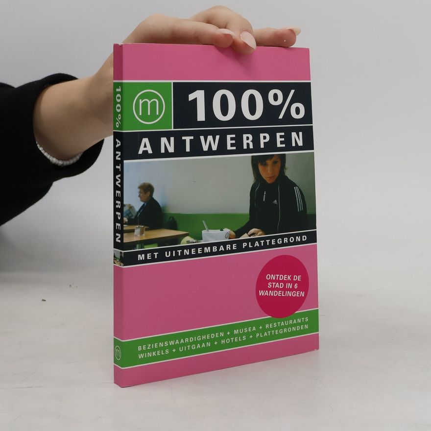 Sabine Lefever 100% reisgidsen: 100% Antwerpen