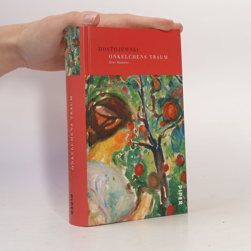 Fjodor Michailowitsch Dostojewski Onkelchens Traum