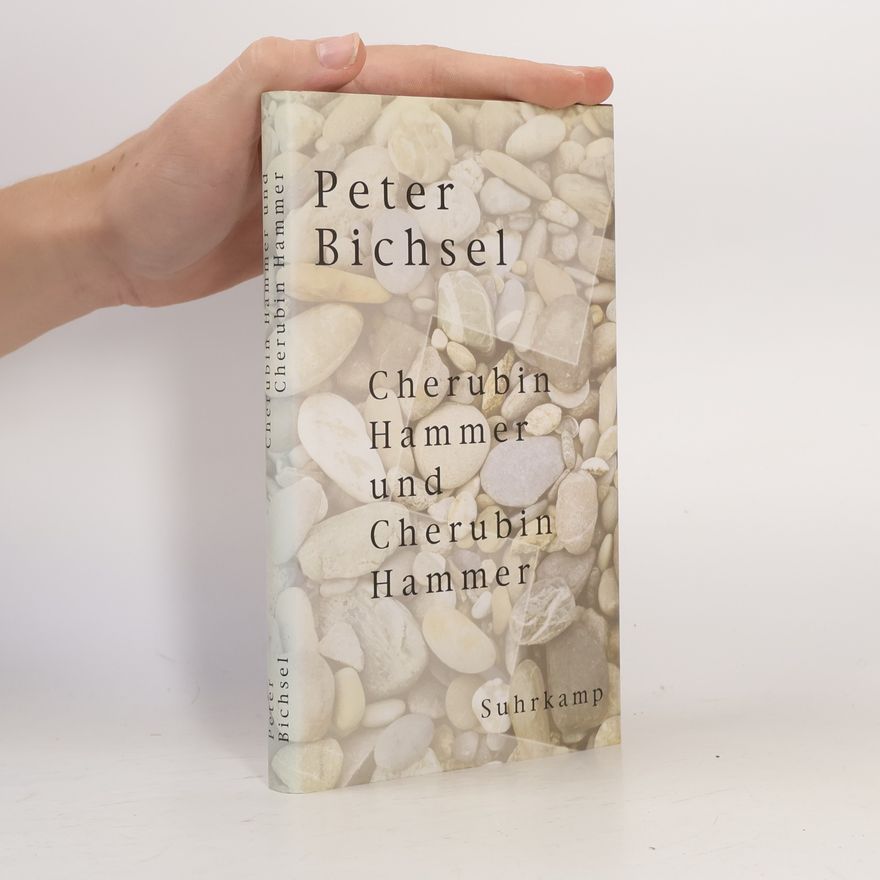 Peter Bichsel Cherubin Hammer und Cherubin Hammer