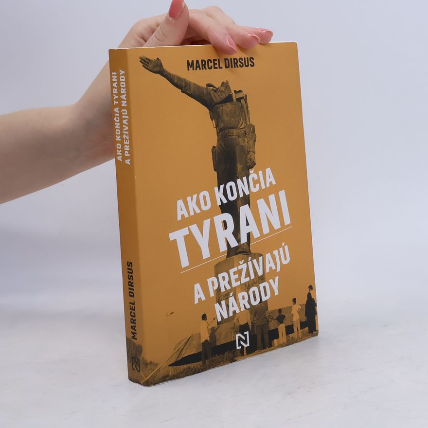 Marián Hamada Ako končia tyrani a prežívajú národy