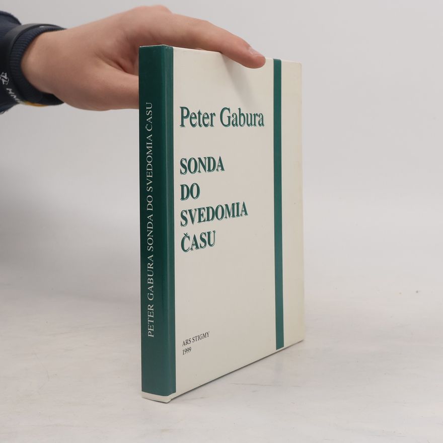 Peter Gabura Sonda do svedomia času