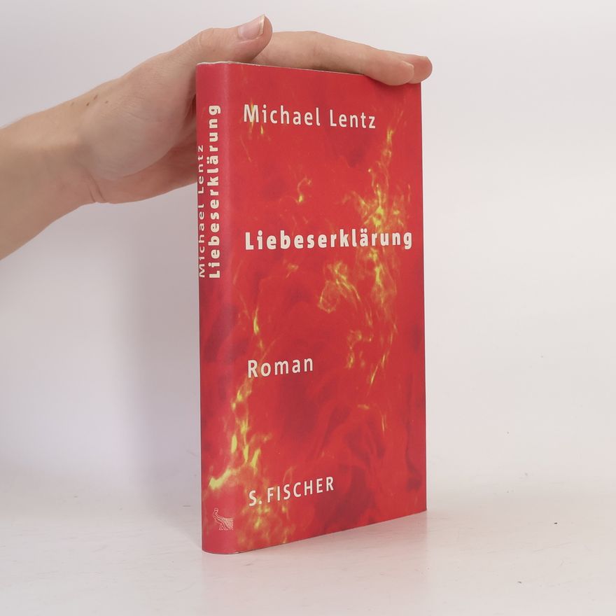 Michael Lentz Liebeserklärung