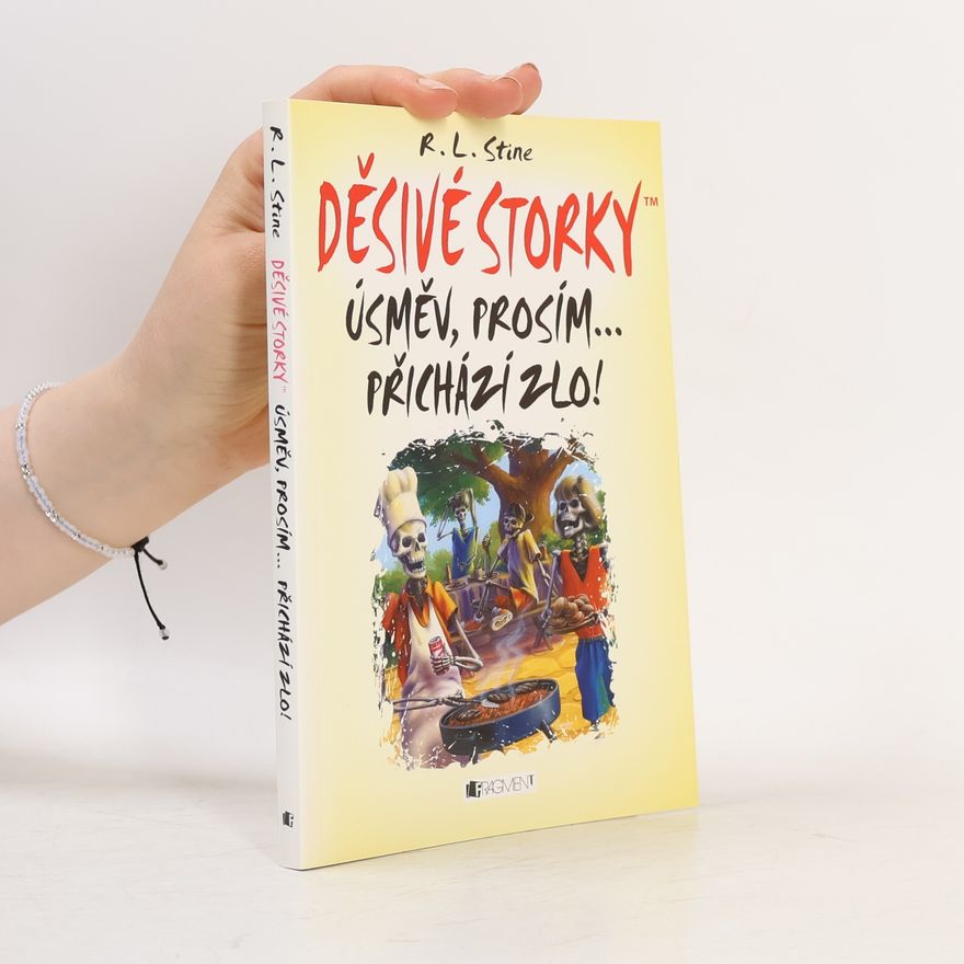 R. L. Stine Děsivé storky: Úsměv, prosím... přichází zlo!