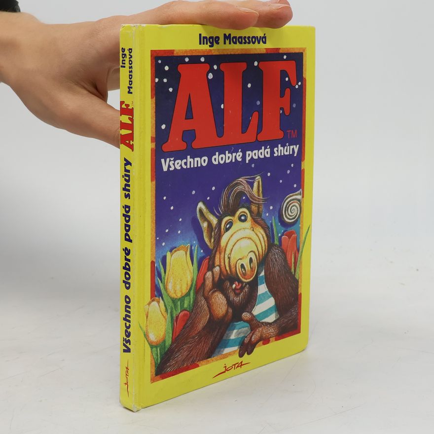 Inge Maass Alf, Všechno dobré padá shůry