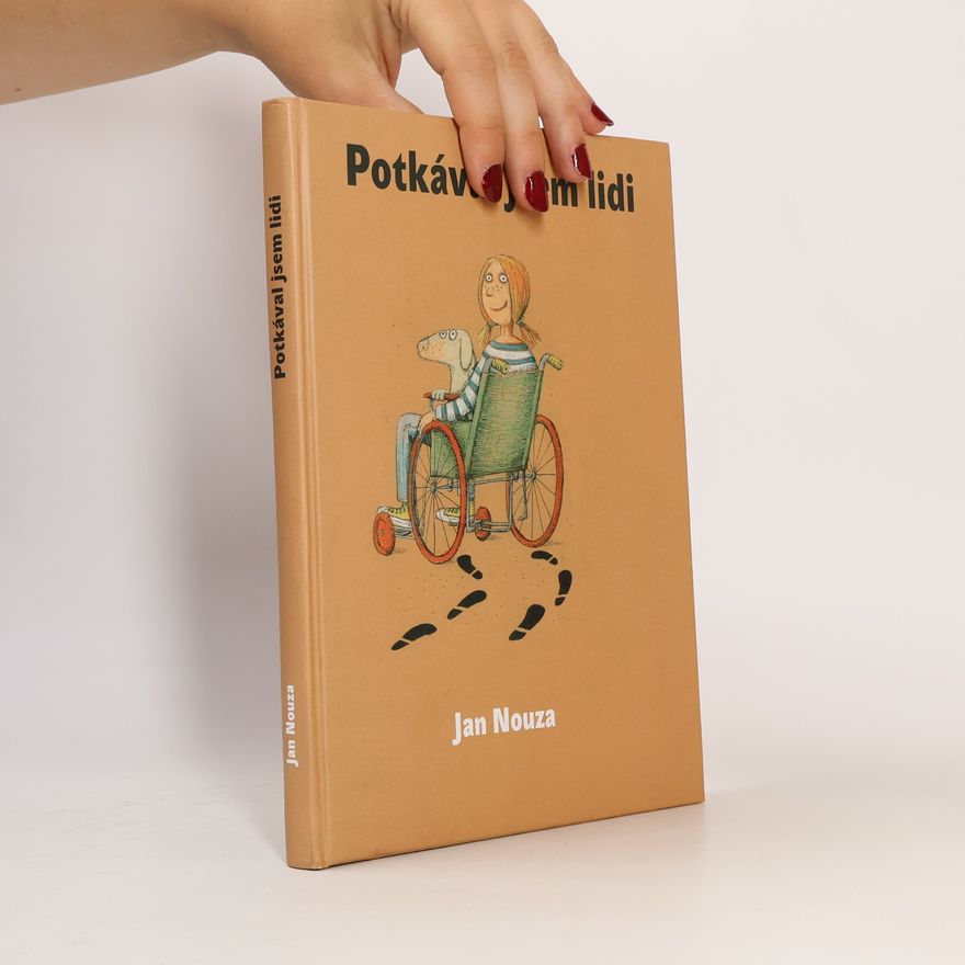 Jan Nouza Potkával jsem lidi