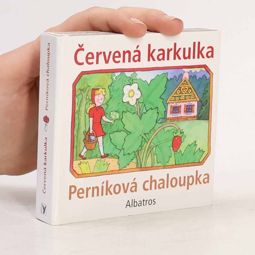 Autorenkollektiv Červená karkulka a Perníková chaloupka