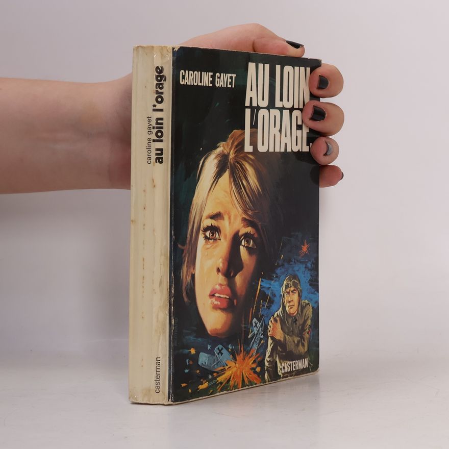 Caroline Gayet Au loin l'orage