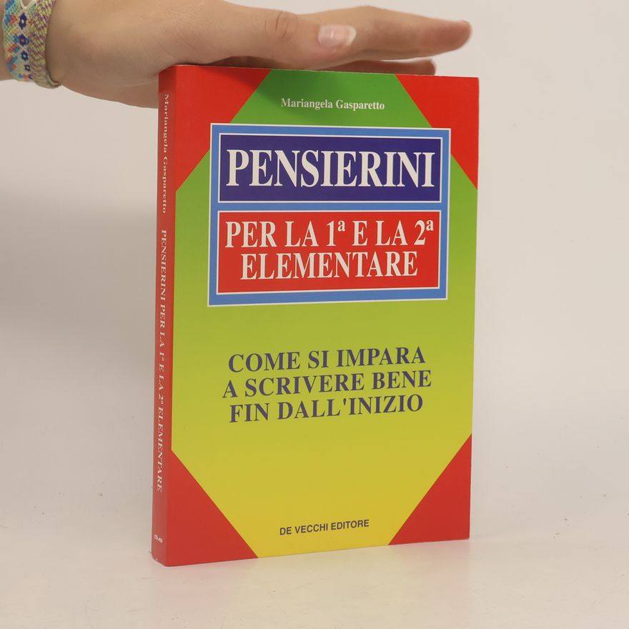 Mariangela Gasparetto Pensierini. Per il 1º ciclo