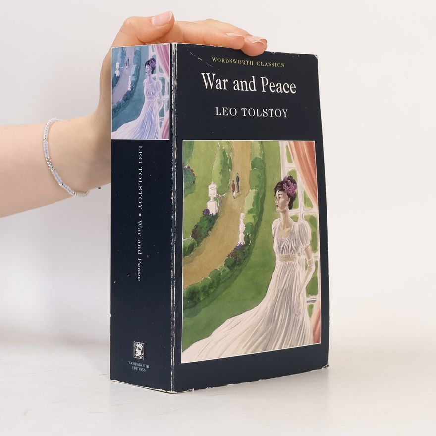 Lew Nikolajewitsch Tolstoi War and peace