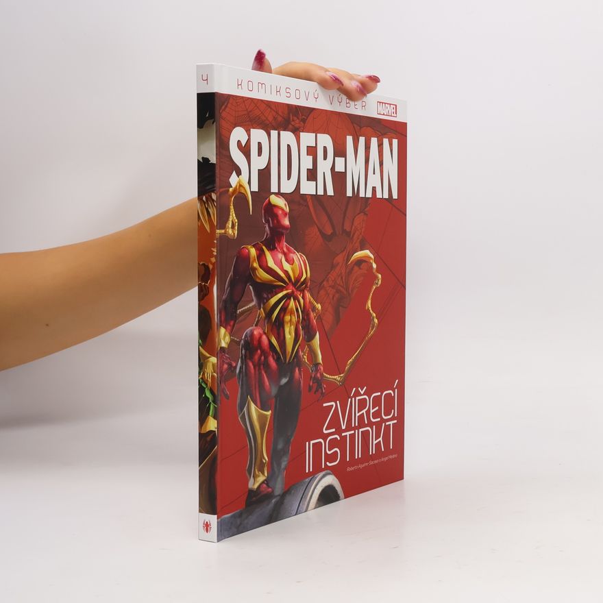 Roberto Aguirre-Sacasa Komiksový výběr Spider-Man 4. Zvířecí instinkt