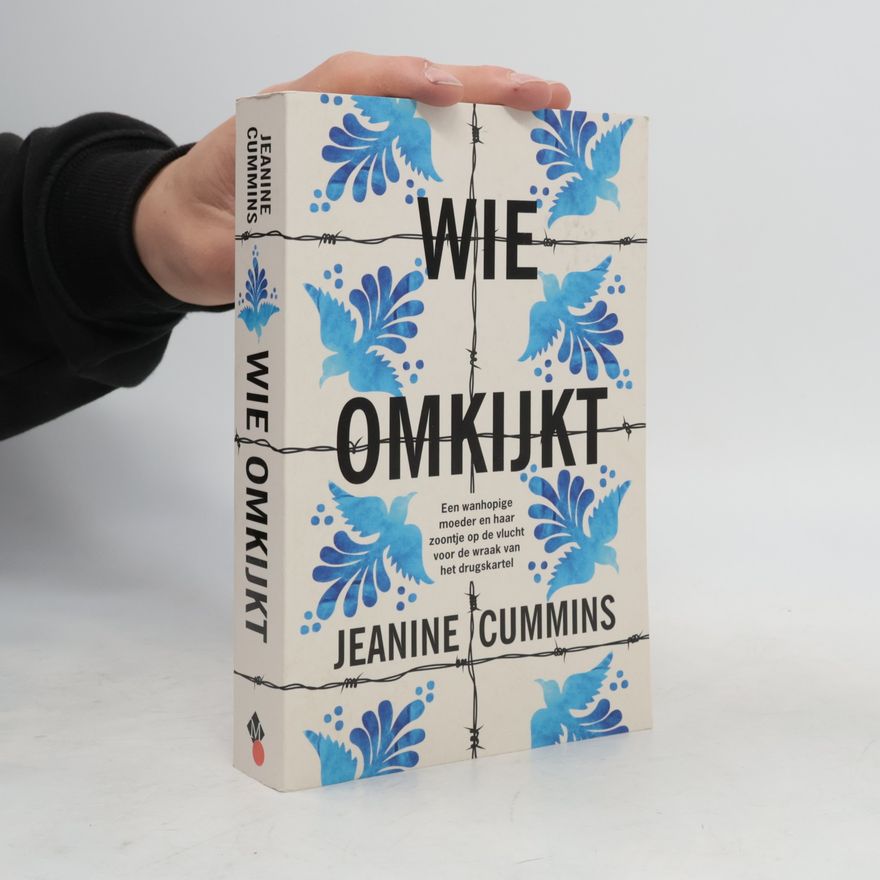 Jeanine Cummins Wie omkijkt