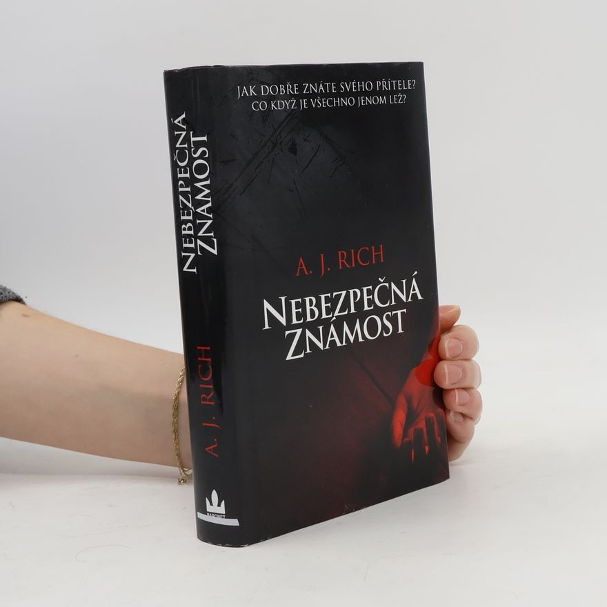 A. J. Rich Nebezpečná známost