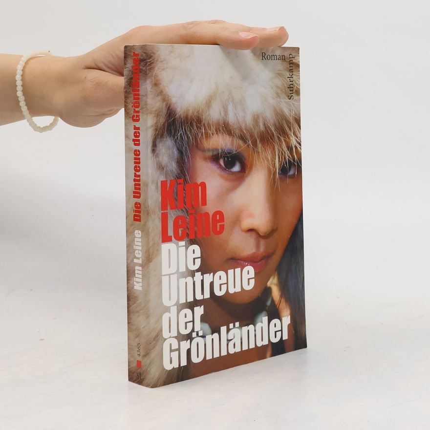 Kim Leine Die Untreue der Grönländer