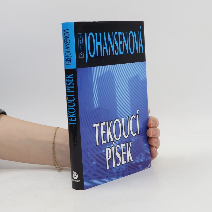 Iris Johansen Tekoucí písek