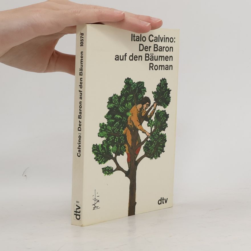 Italo Calvino Der Baron auf den Bäumen