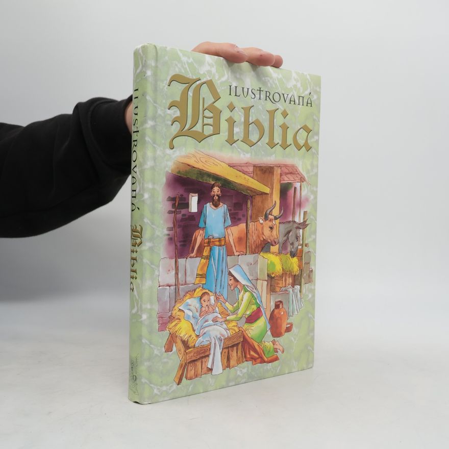 Kolektív autorov Ilustrovaná Biblia