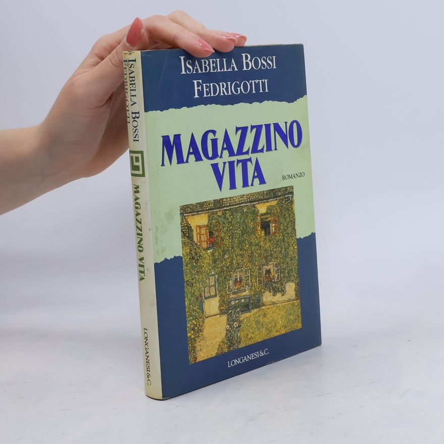 Isabella Bossi Fedrigotti La Gaja scienza - 489: Magazzino vita