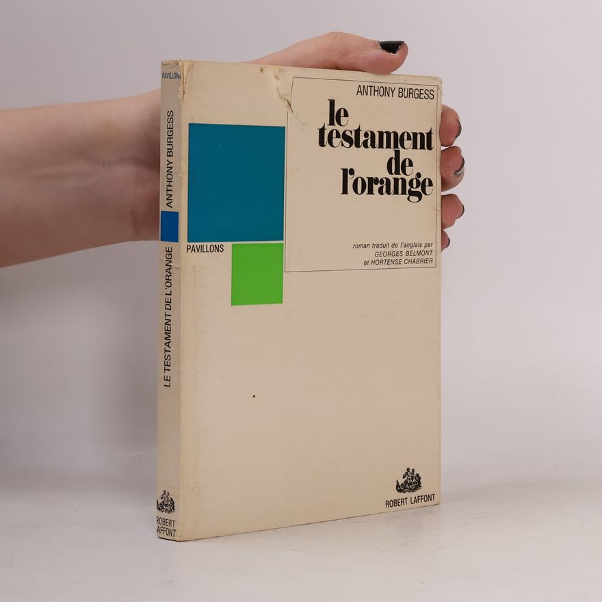 Anthony Burgess Le Testament de l'orange
