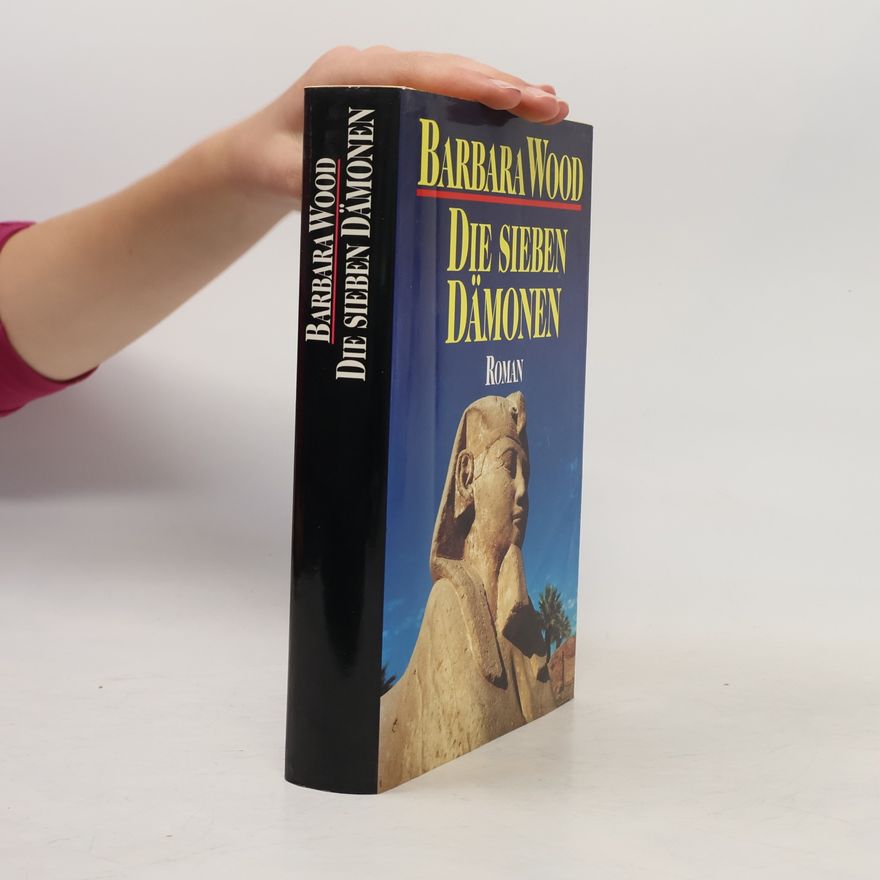 Barbara Wood Die sieben Dämonen