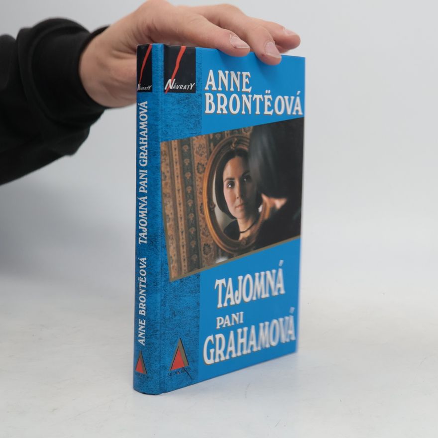 Anne Brontë Tajomná pani Grahamová